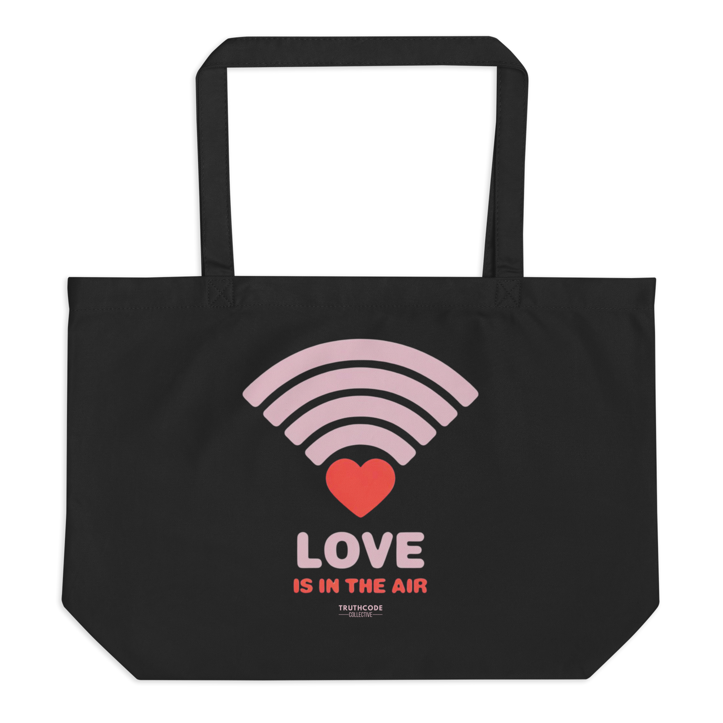 Black organic tote bag with pink heart wifi graphic design and text 'LOVE IS IN THE AIR' on a white background