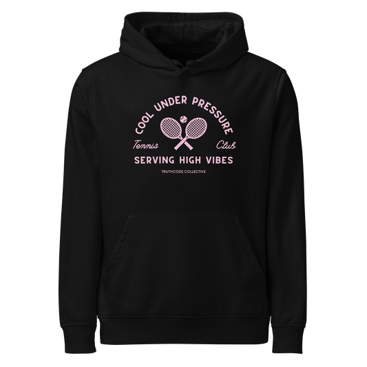Black organic hoodie with text 'Cool under pressure, serving high vibes' and 'Tennis club' with a tennis racket design on a white background
