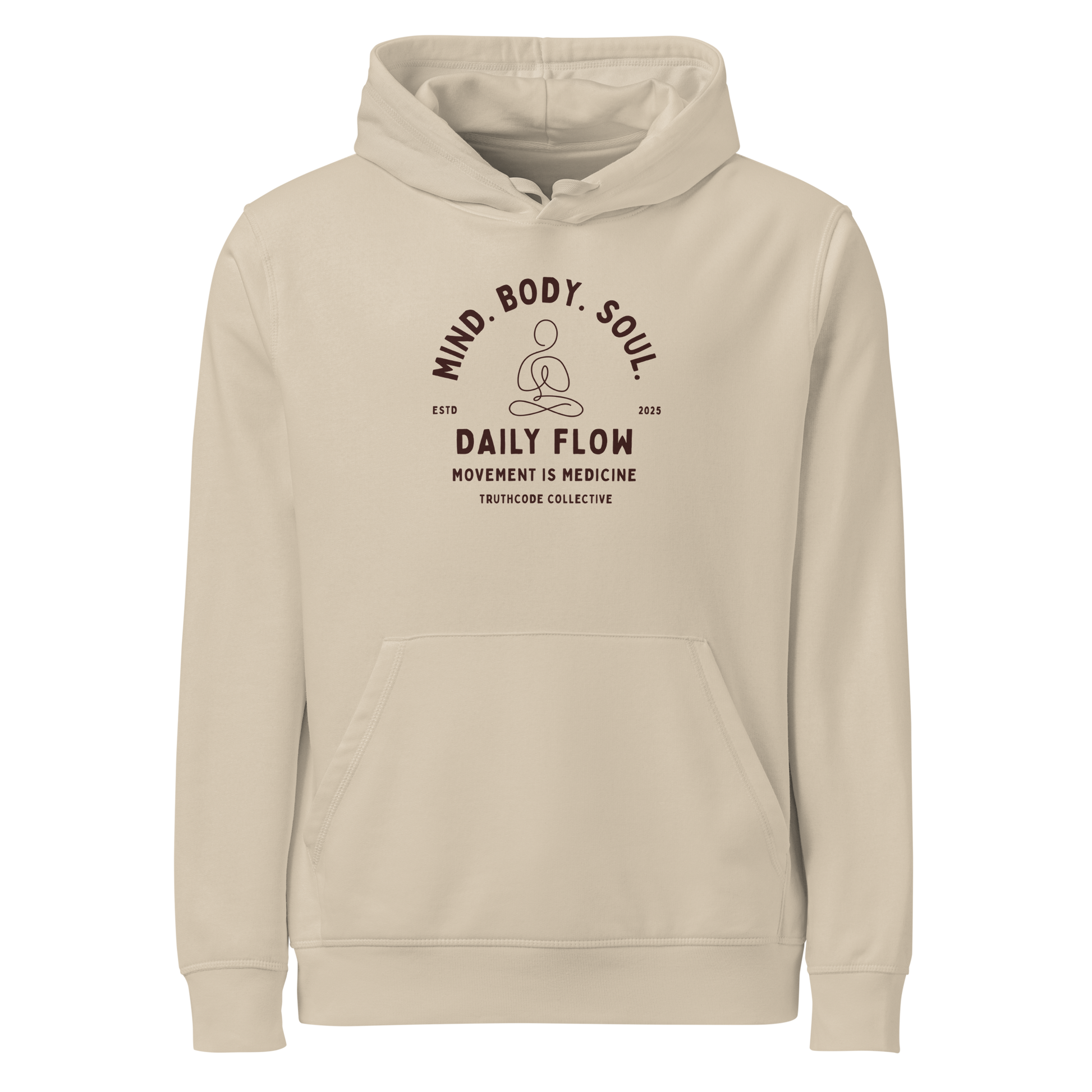 Beige organic hoodie with 'Daily Flow, movement is medicine' and 'Mind. Body. Soul' text and a line drawing graphic of a person meditating