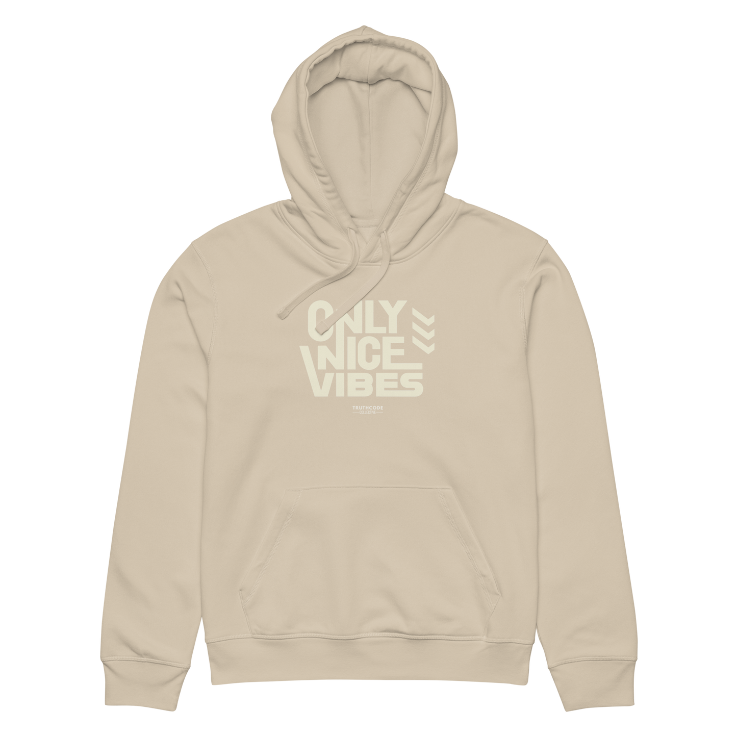 Beige organic hoodie with 'Only Nice Vibes' text design on a white background