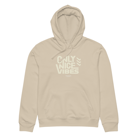 Beige organic hoodie with 'Only Nice Vibes' text design on a white background
