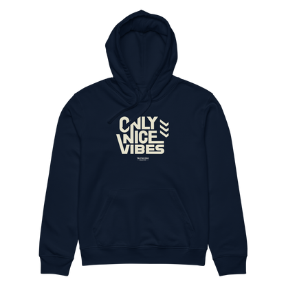 Navy blue organic hoodie with 'Only Nice Vibes' text design on a white background
