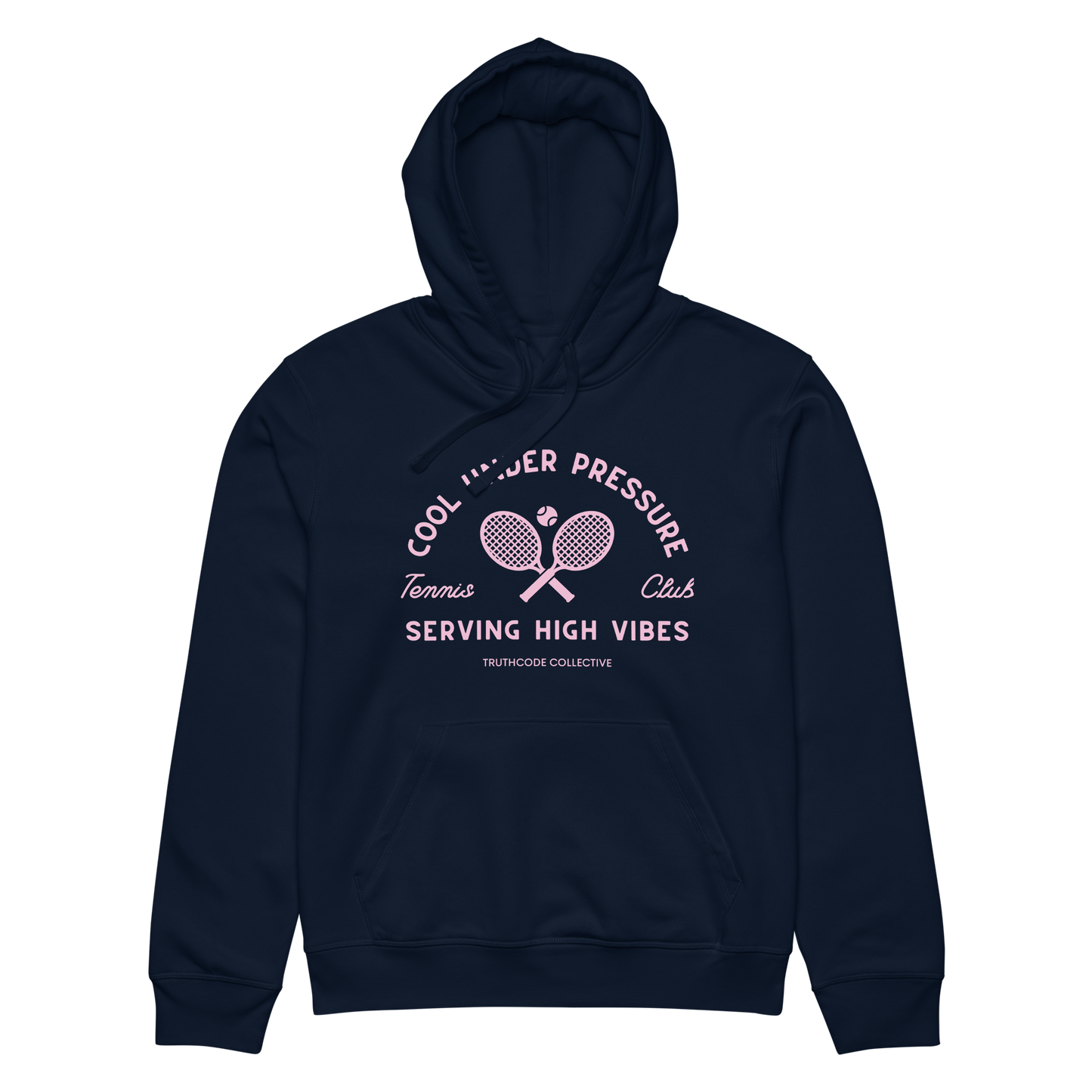 Navy blue organic hoodie with pink and white text 'Cool under pressure, serving high vibes' and tennis graphics on a white background