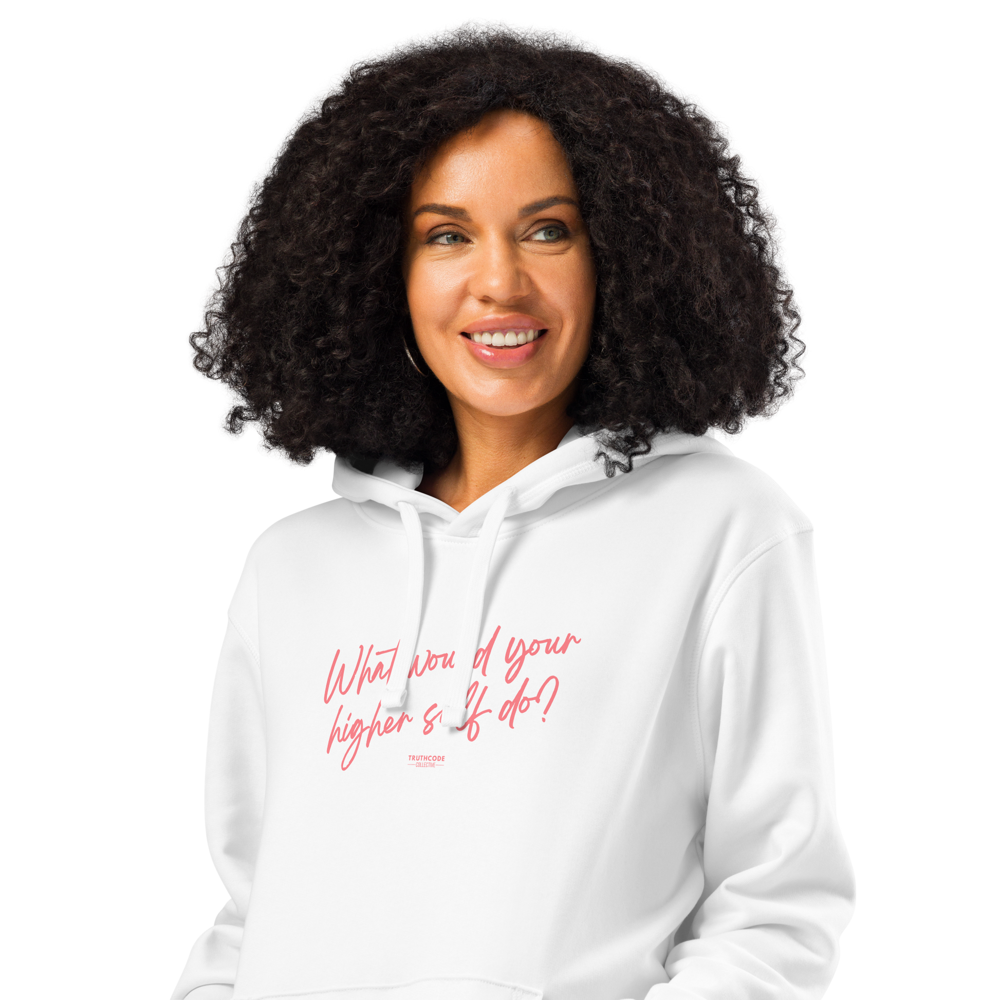 Woman wearing white organic hoodie with pink text 'What would your higher self do?' on a white background