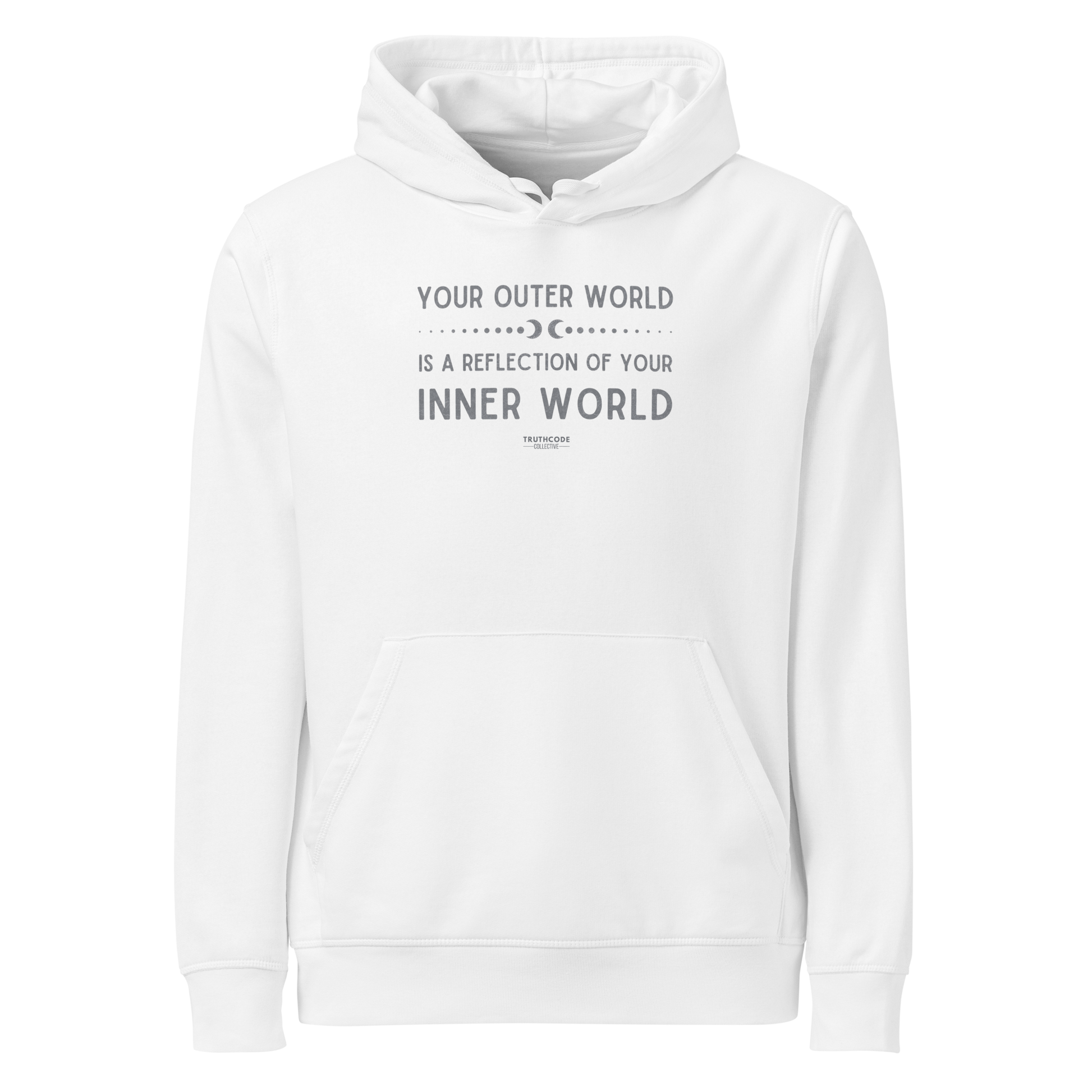 White organic hoodie with text 'Your outer world is a reflection of your inner world' on a white background
