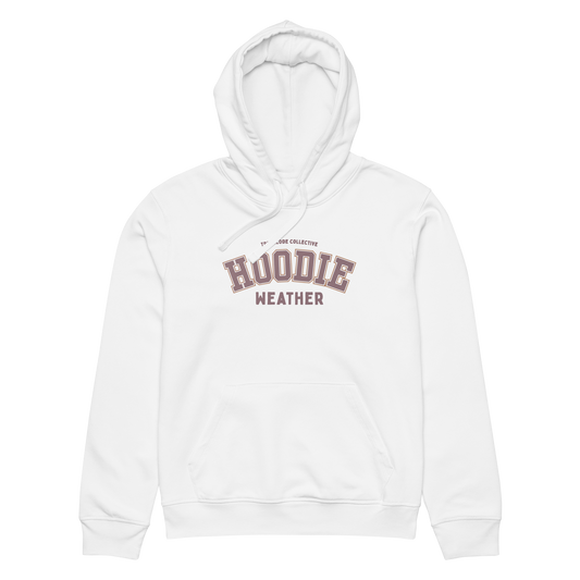 White organic hoodie with 'Hoodie Weather' text on a white background
