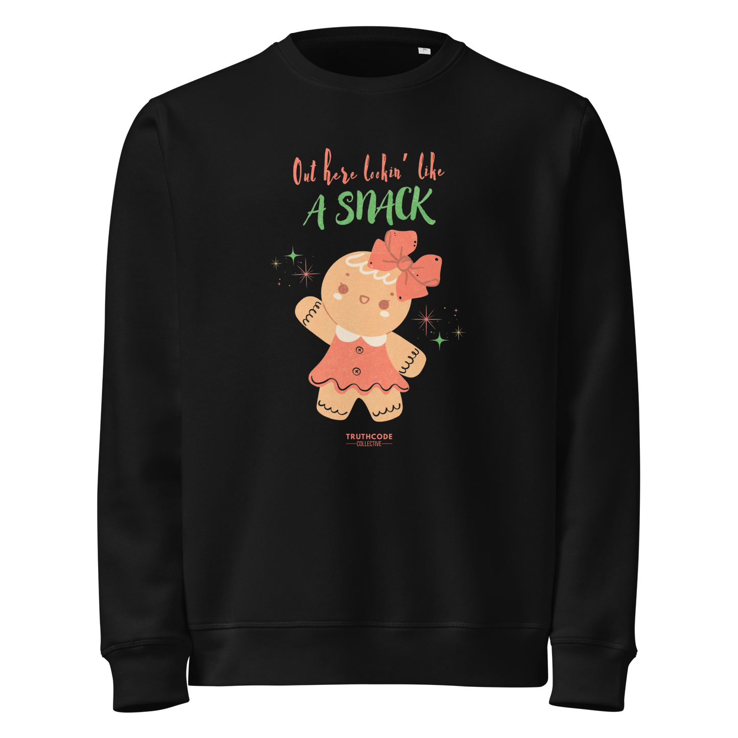 Black organic sweatshirt with a gingerbread girl graphic and text 'Out here lookin' like a snack' on a white background