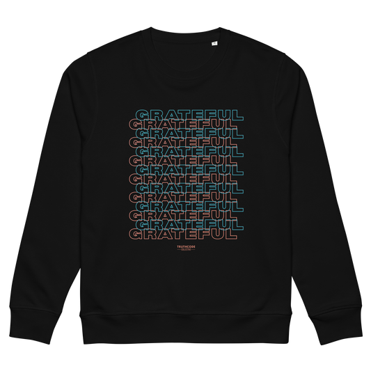 Black organic sweatshirt with 'GRATEFUL' text in multiple colors on a white background