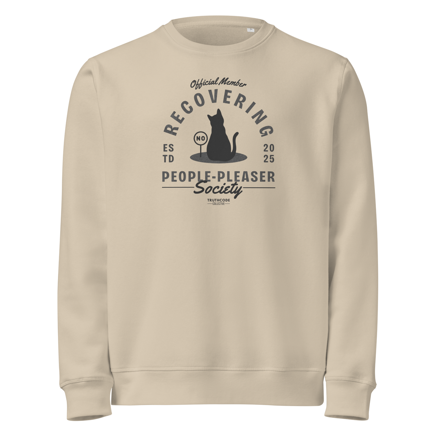 Beige organic sweatshirt with a lighthearted design about a recovering people pleaser, featuring a cat silhouette on a white background
