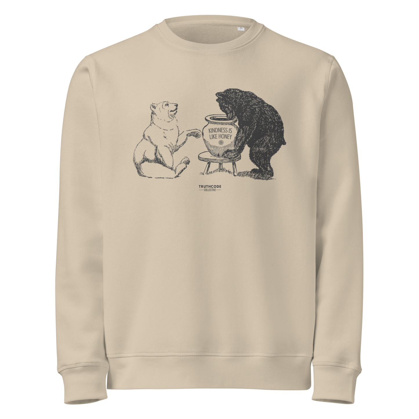 Beige organic sweatshirt with bears eating honey graphic and text 'Kindness is like honey' on a white background