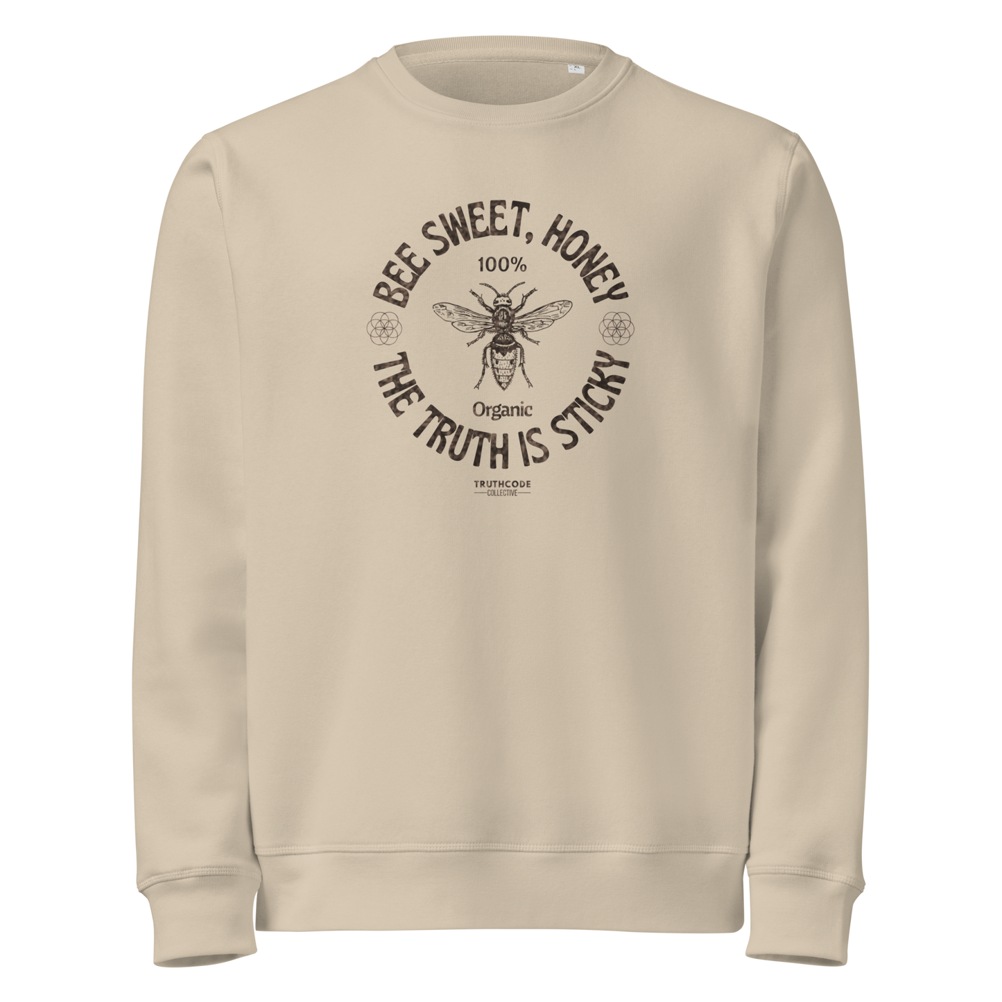 Beige organic sweatshirt with bee graphic and text 'Bee sweet, honey' and 'the truth is sticky' on a white background