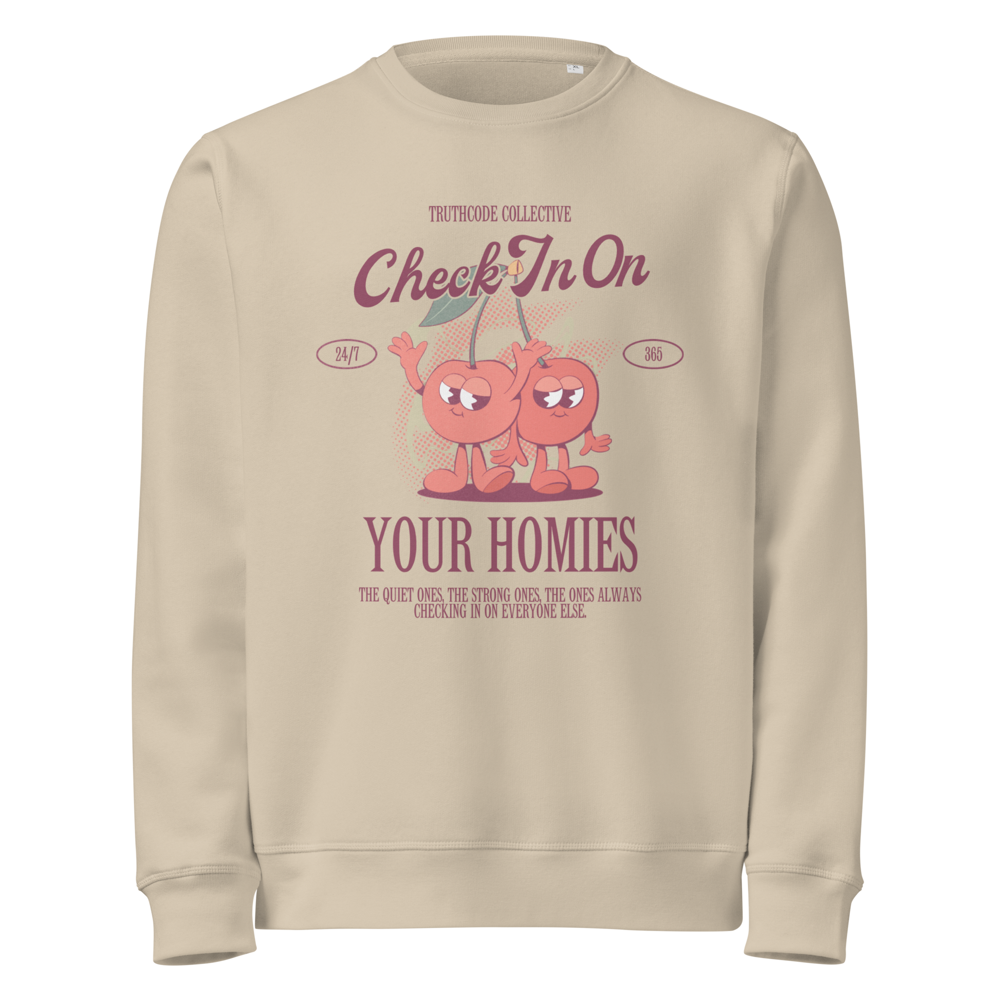 Beige organic sweatshirt with cartoon cherries and text 'Check in on your homies' on a white background
