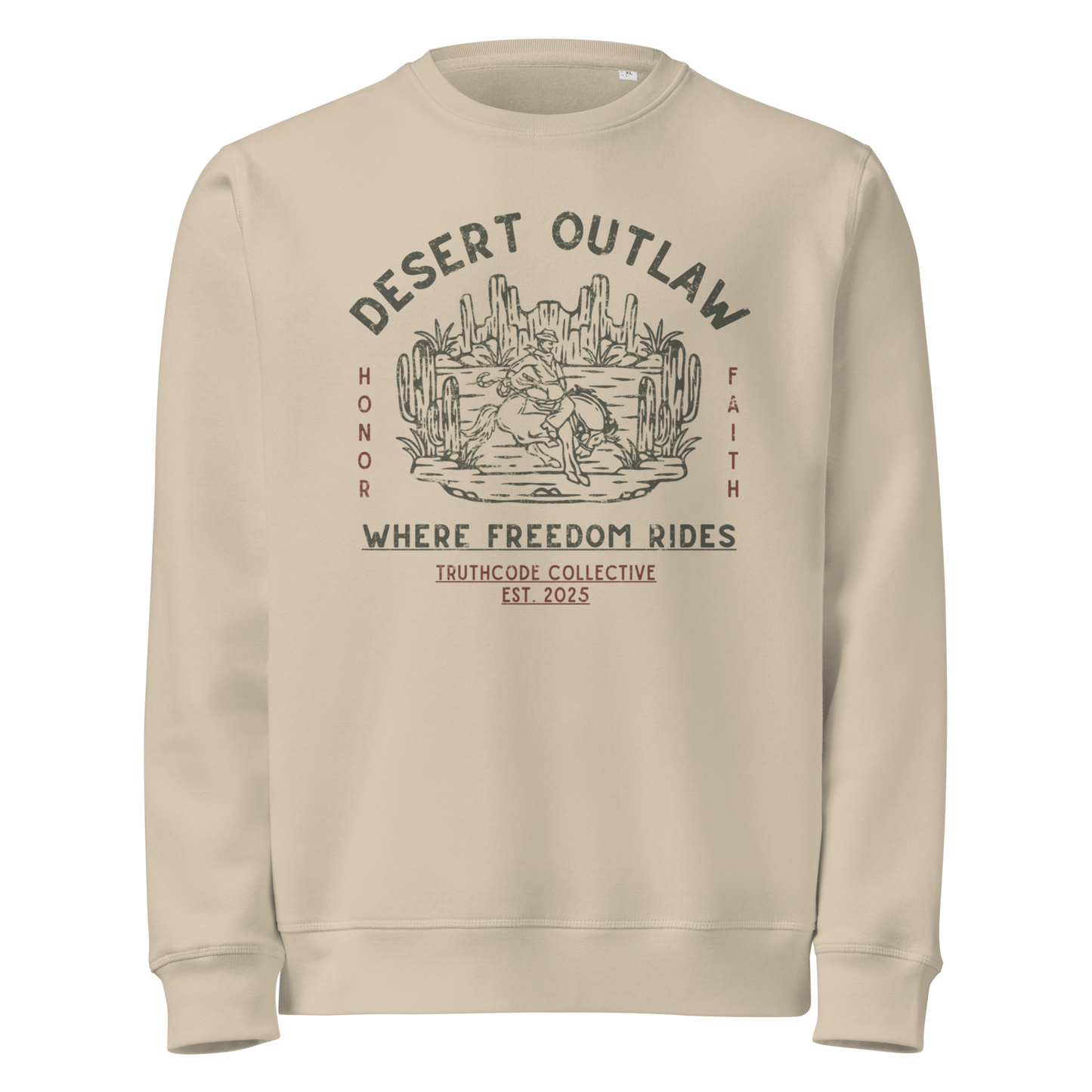 Beige organic sweatshirt with 'Desert Outlaw, where freedom rides' text and graphic design of cowboy riding a broco in the desert, on a white background