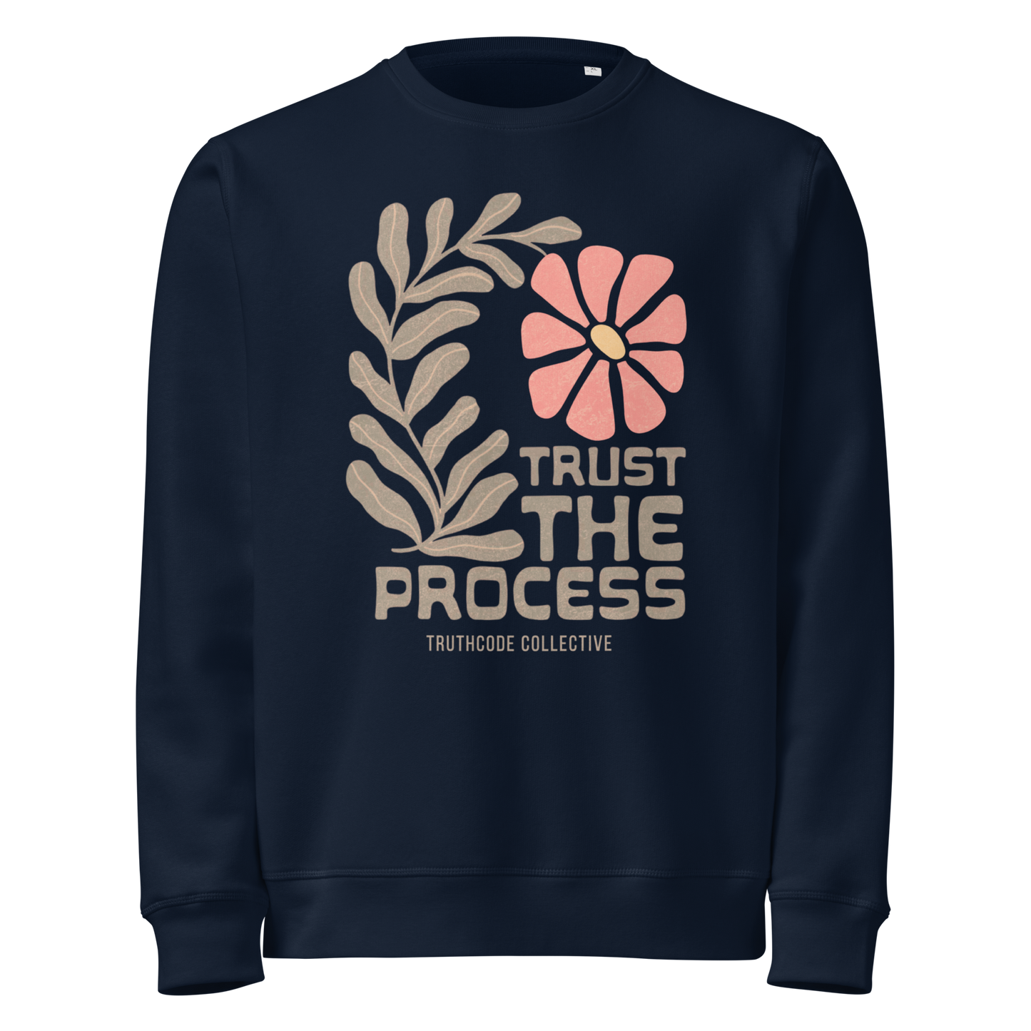 Navy blue organic sweatshirt with floral design and 'Trust The Process' text 