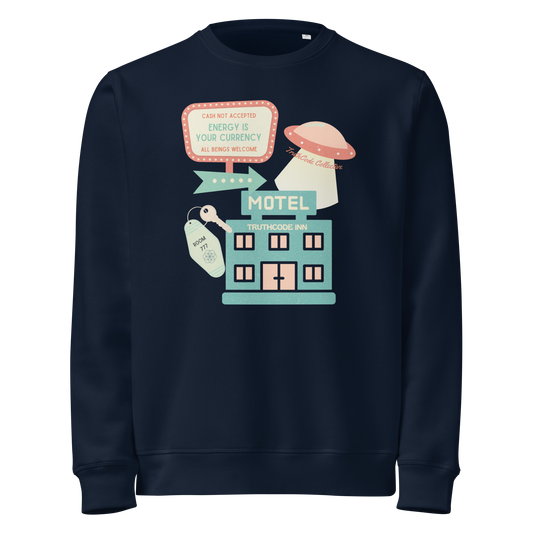 Navy blue organic sweatshirt with a colorful graphic of a motel sign and spaceship with text 'Cash not accepted, Energy is your currency, all beings welcome' on a white background