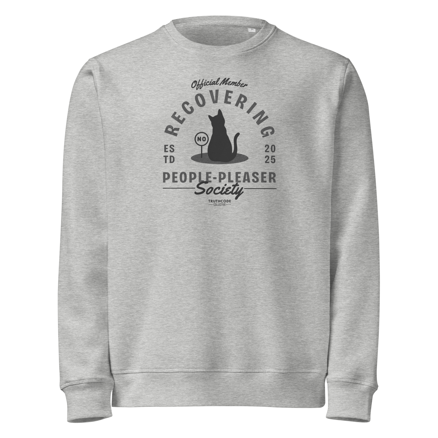 Gray organic sweatshirt with a lighthearted design about a recovering people pleaser, featuring a cat silhouette on a white background