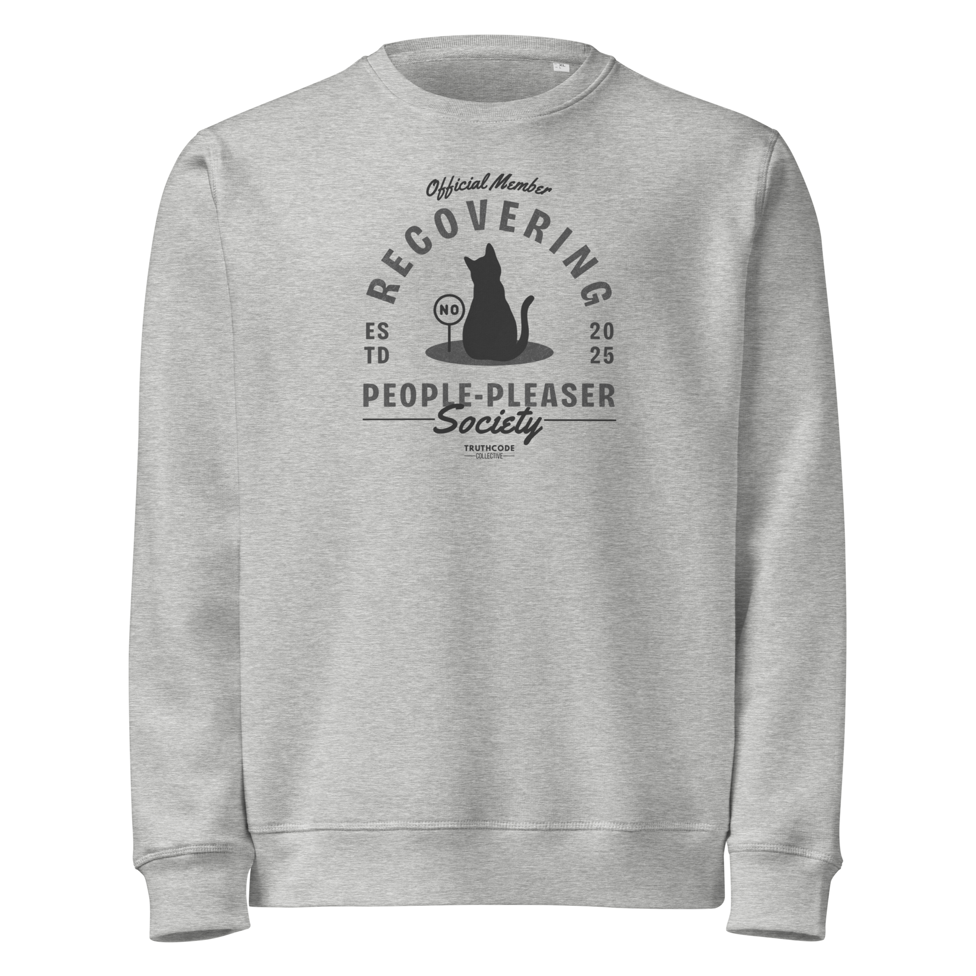 Gray organic sweatshirt with a lighthearted design about a recovering people pleaser, featuring a cat silhouette on a white background