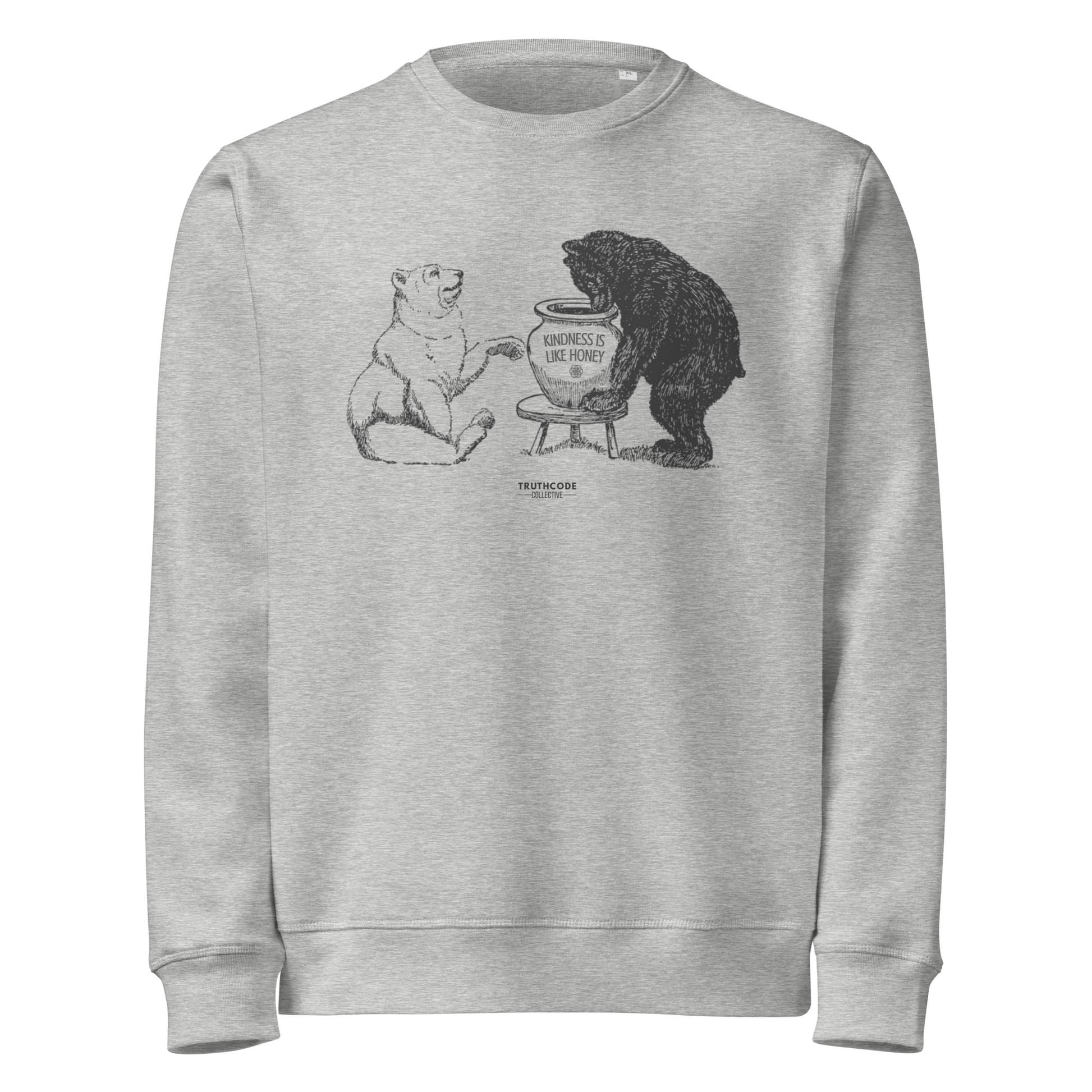 Gray organic sweatshirt with bears eating honey graphic and text 'Kindness is like honey' on a white background