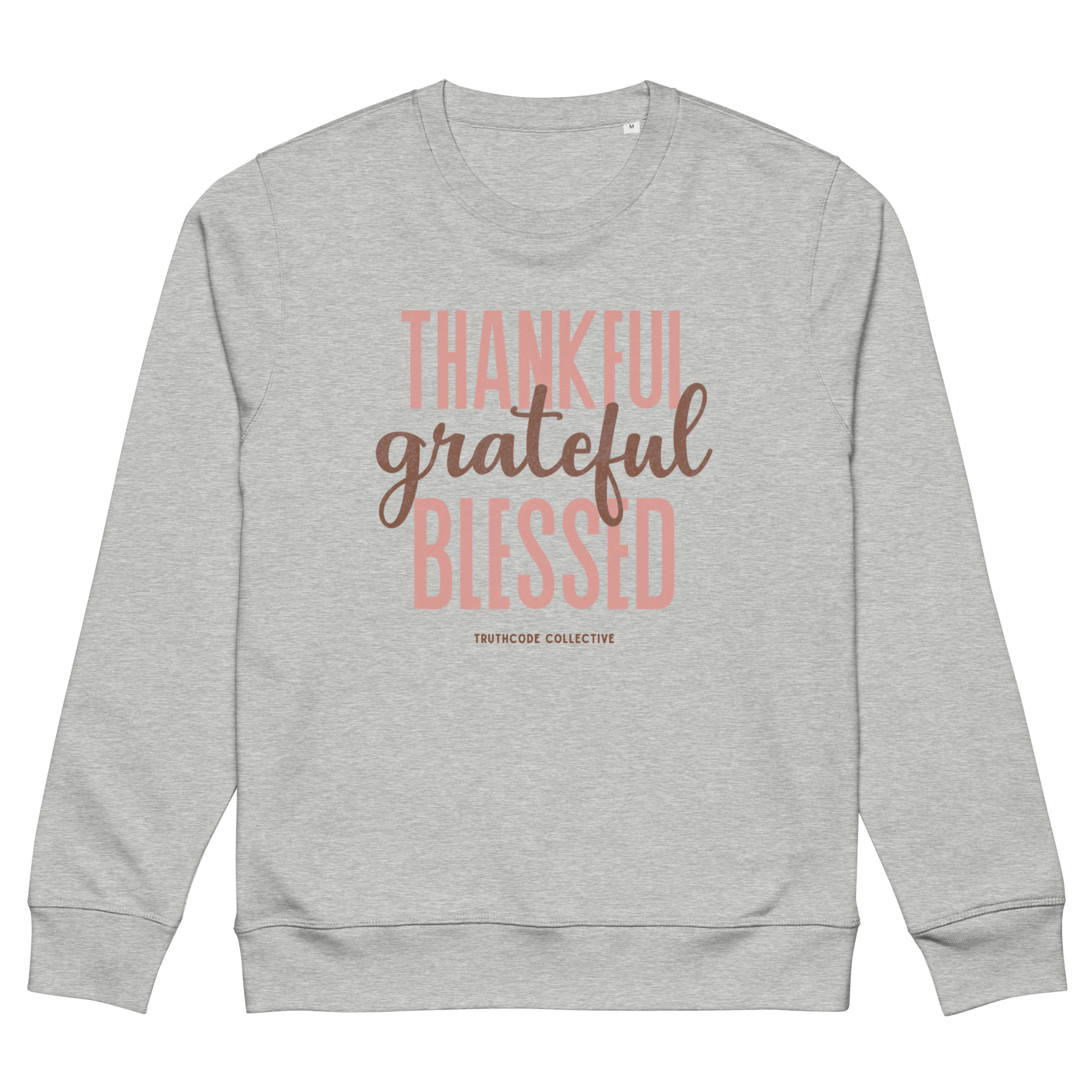 Gray organic sweatshirt with 'Thankful grateful BLESSED' text design on a white background