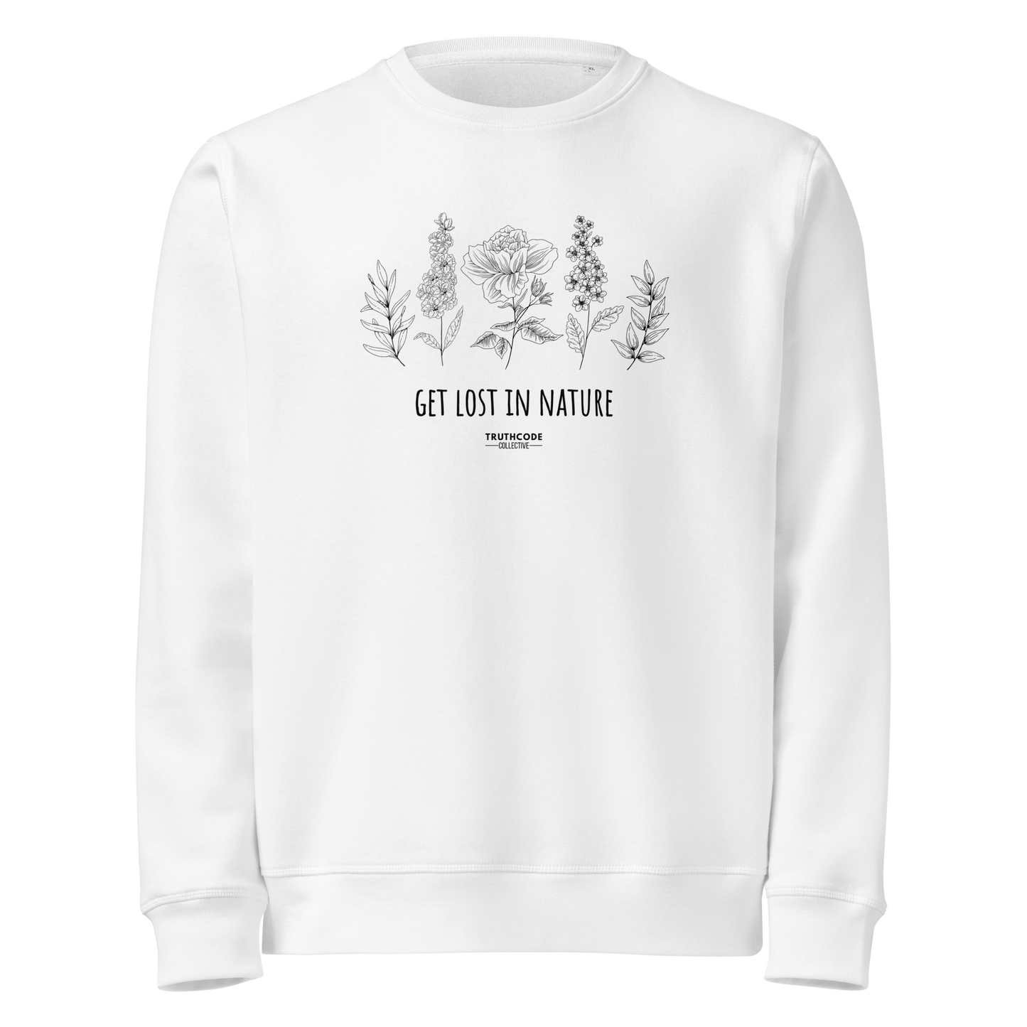 White organic sweatshirt with floral stems design and text reading 'Get lost in nature' on a white background