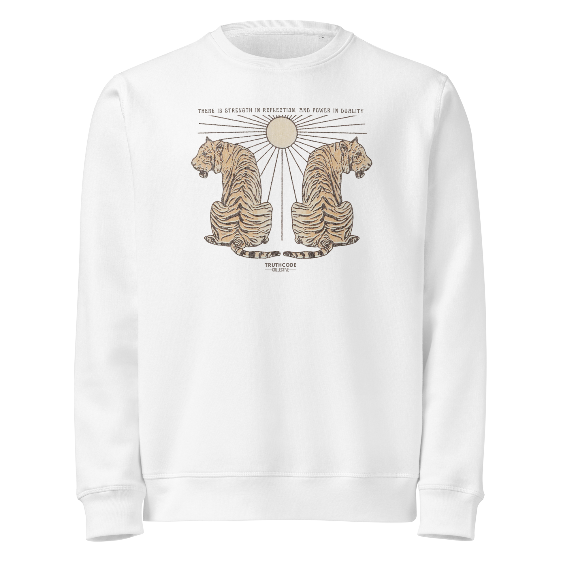 White organic sweatshirt with tiger design and text 'There is strength in reflection and power in duality'  on a white background