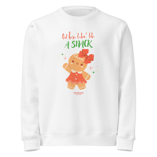 White organic sweatshirt with a gingerbread girl graphic and text 'Out here lookin' like a snack' on a white background