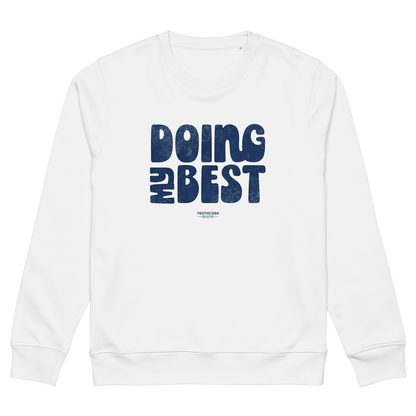 White organic sweatshirt with blue 'DOING MY BEST' text, on a white background