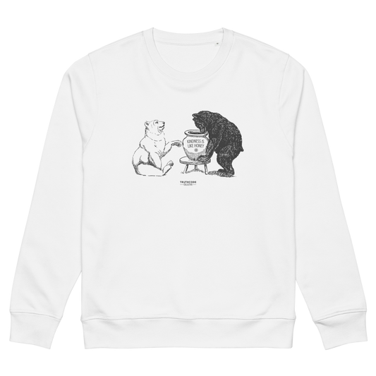 White organic sweatshirt with a graphic of two bears and a honey pot and text 'Kindness is like honey' on a white background