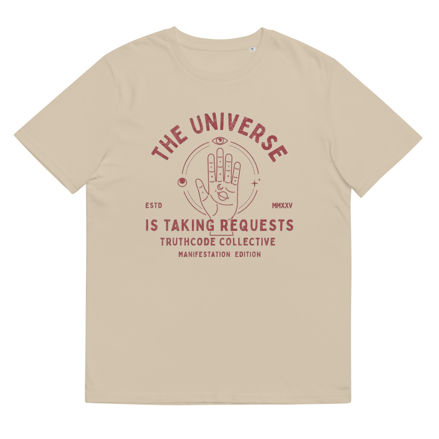 Beige organic t-shirt with graphic of a hand with symbols and text 'The universe is taking requests' against a white background
