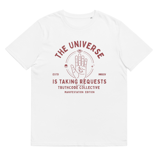 White organic t-shirt with graphic of a hand with symbols and text 'The universe is taking requests' against a white background