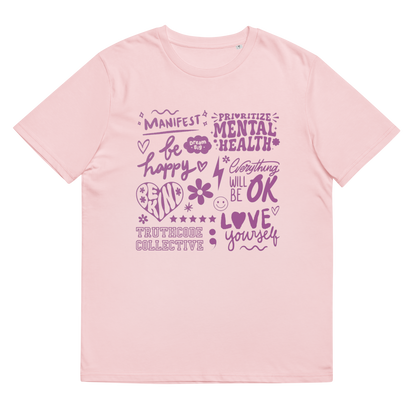Pink organic t-shirt with purple motivational text and graphics 'Prioritize mental health, manifest, be happy, everything will be okay...' on a white background