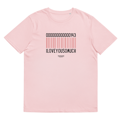 Pink organic t-shirt with a barcode design and numbers 143, with text 'I love you so much' on a white background