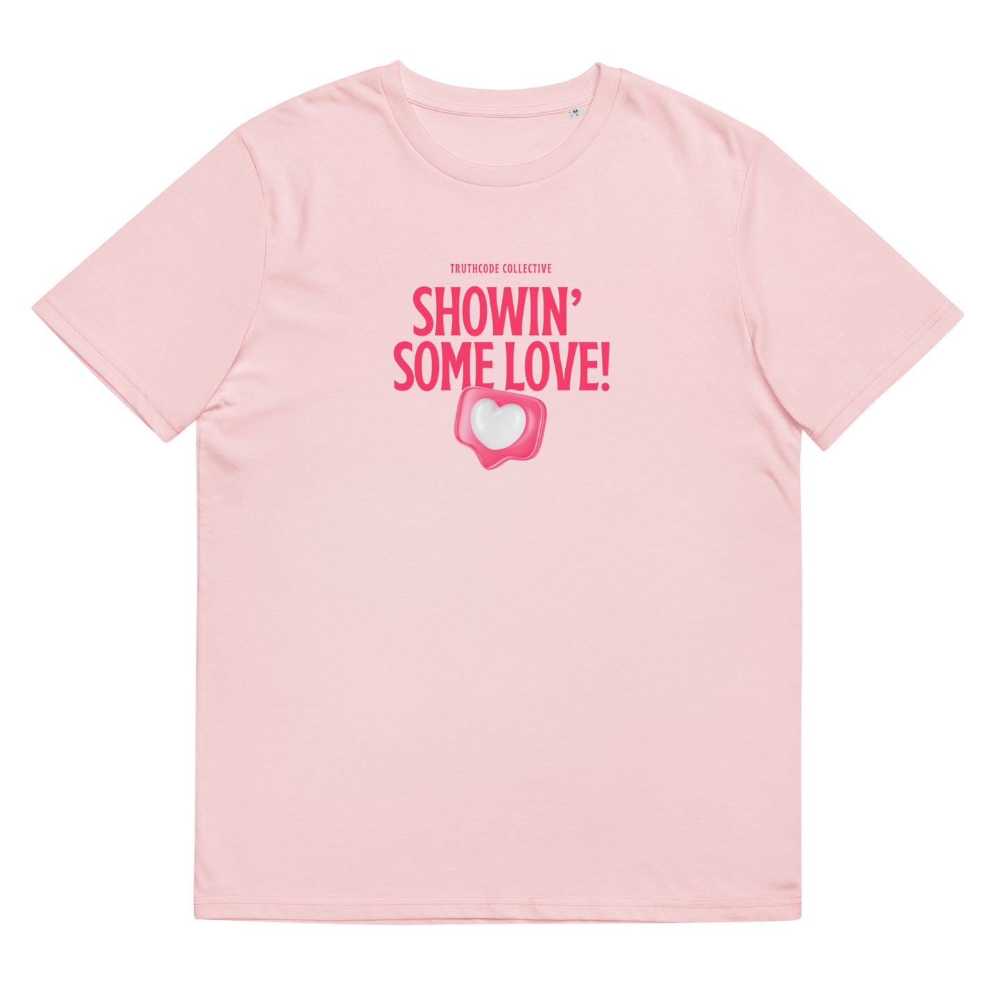 Pink organic t-shirt with pink text 'Showin' some love!' and heart graphic on a white background