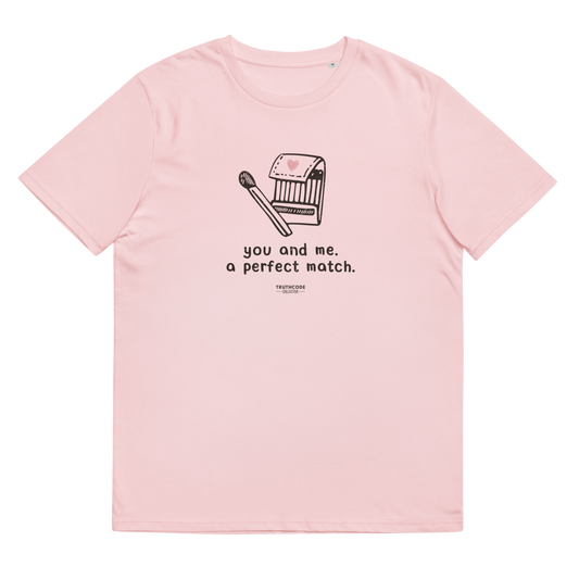 Pink organic t-shirt with match book graphic design and text 'You and me, a perfect match' on a white background