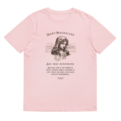 Pink organic t-shirt with a graphic of Mary Magdalene and text 'She who remembers, she rises now as the mirror of the divine feminine power...',  on a white background