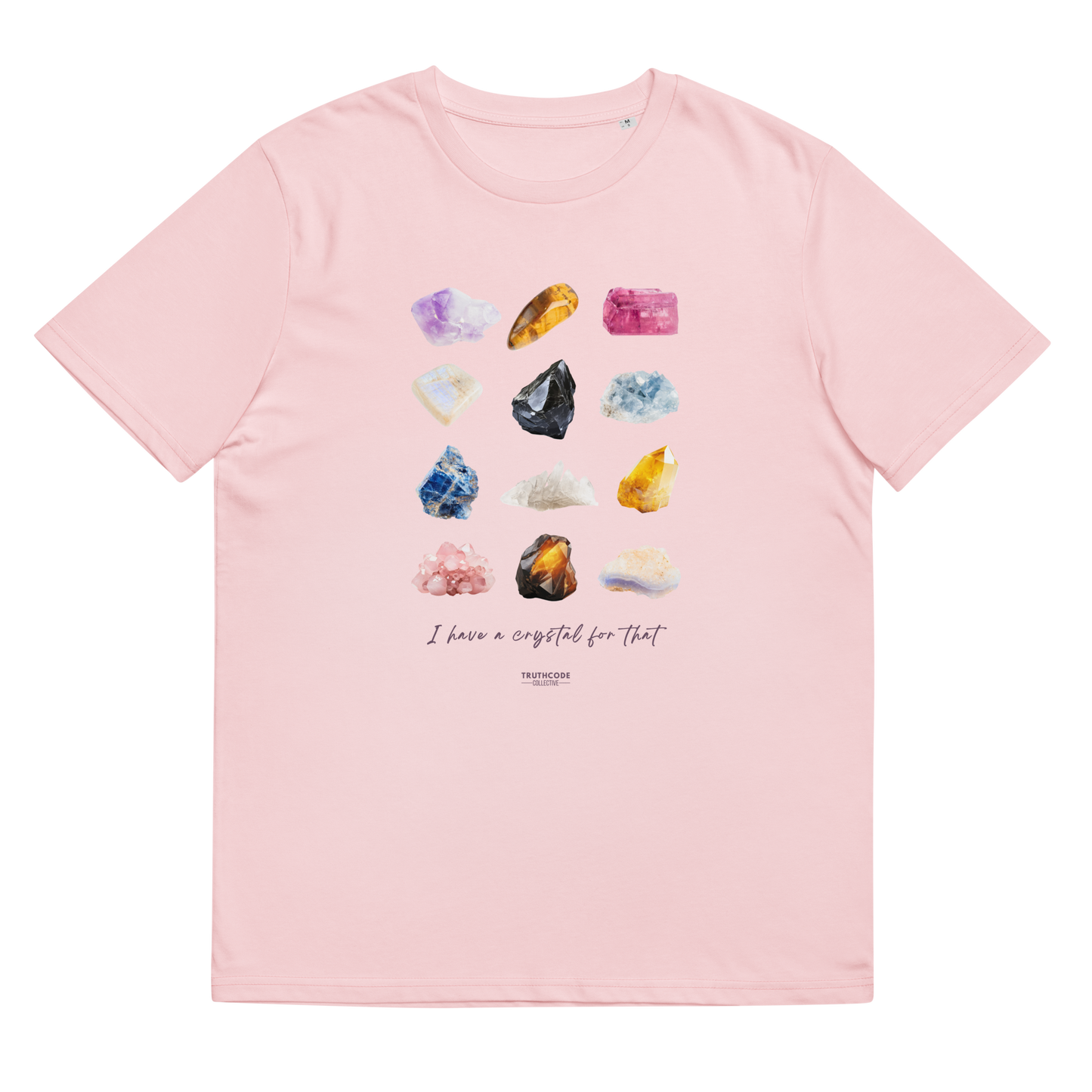 Pink organic t-shirt with colorful gemstone graphic and text 'I have a crystal for that' against a white background