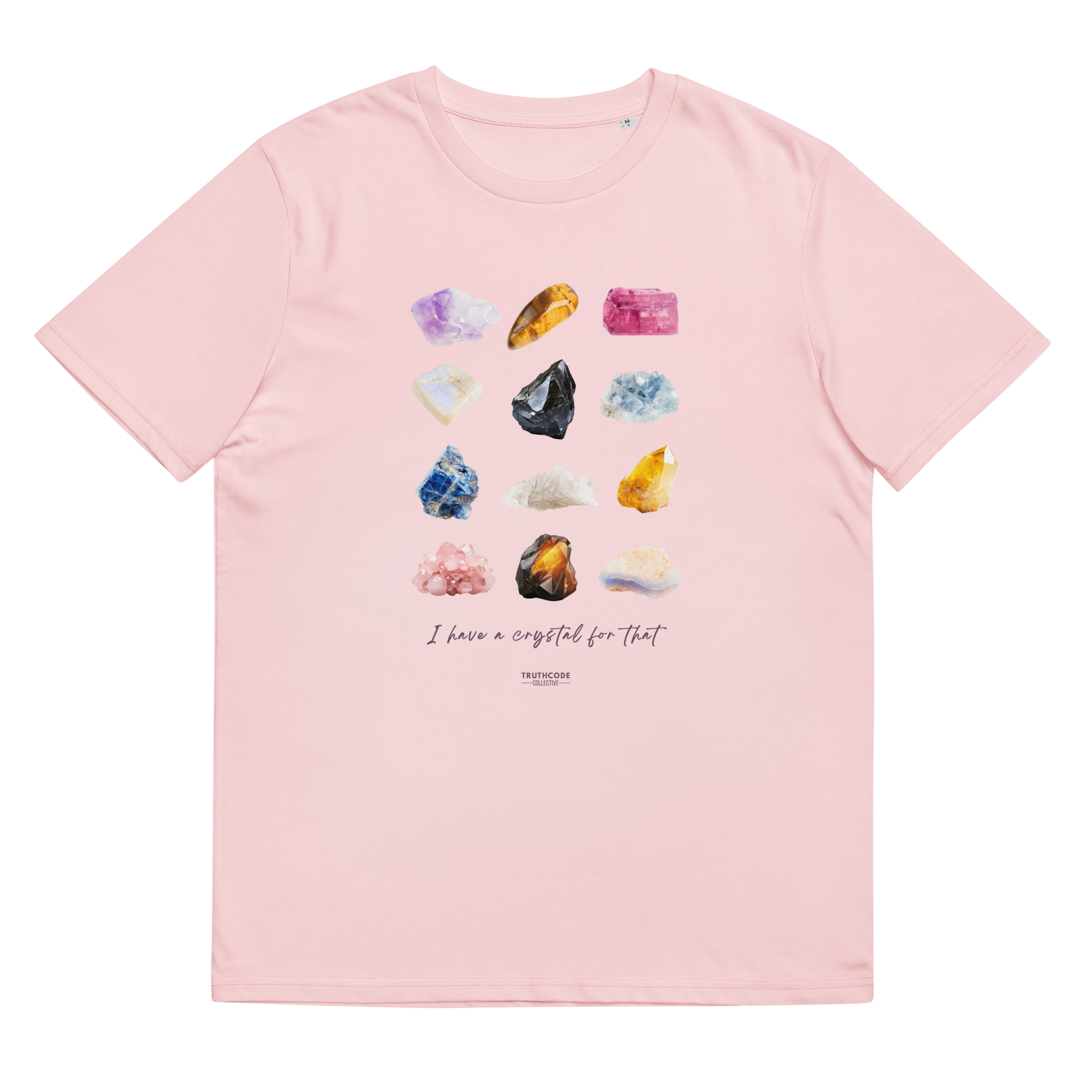 Pink organic t-shirt with colorful gemstone graphic and text 'I have a crystal for that' against a white background