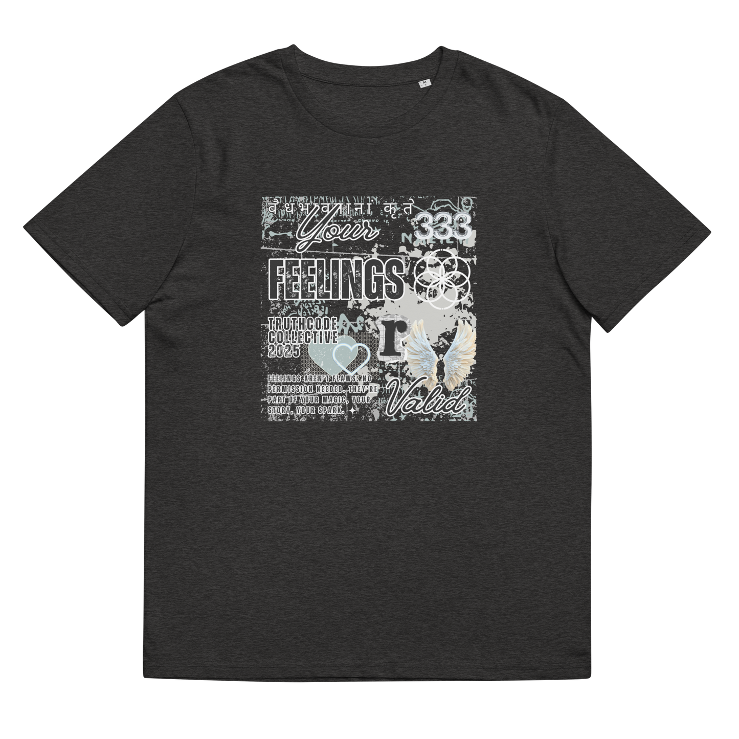 Dark gray organic t-shirt with collage style  graphic design and text 'Your feelings R valid' on a white background