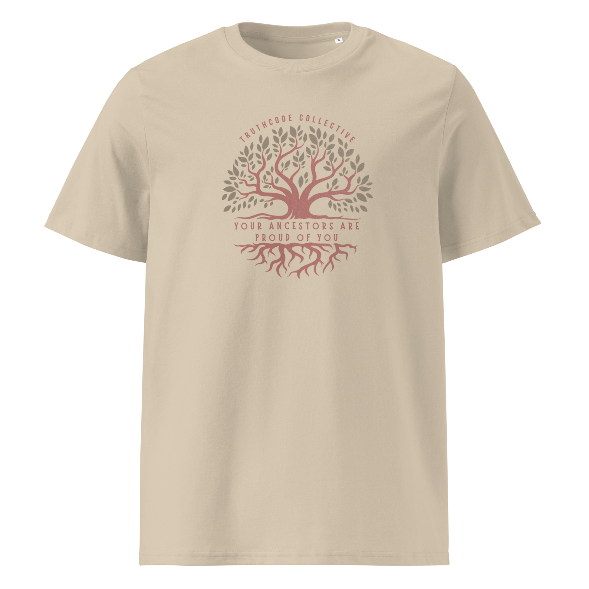 Beige organic t-shirt with a tree design and text 'Your ancestors are proud of you' on a white background