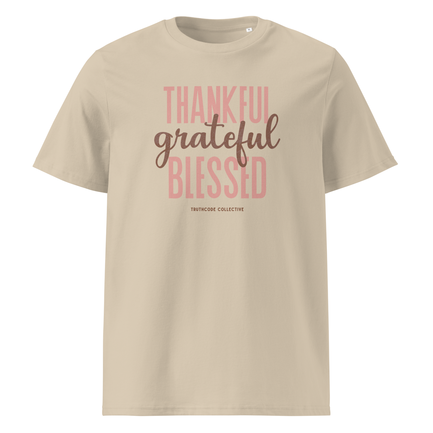 Beige organic t-shirt with 'Thankful grateful BLESSED' text on a white background