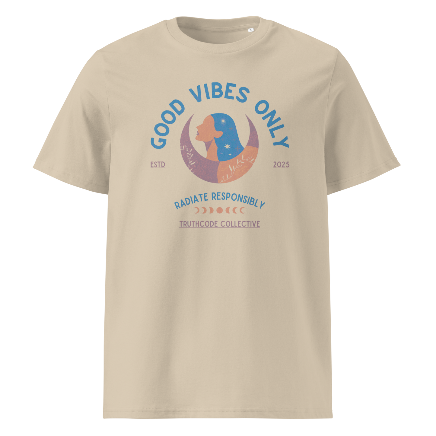 Beige organic t-shirt with text 'Good Vibes Only' and 'Radiate responsibly' woman and moon graphic design on a white background
