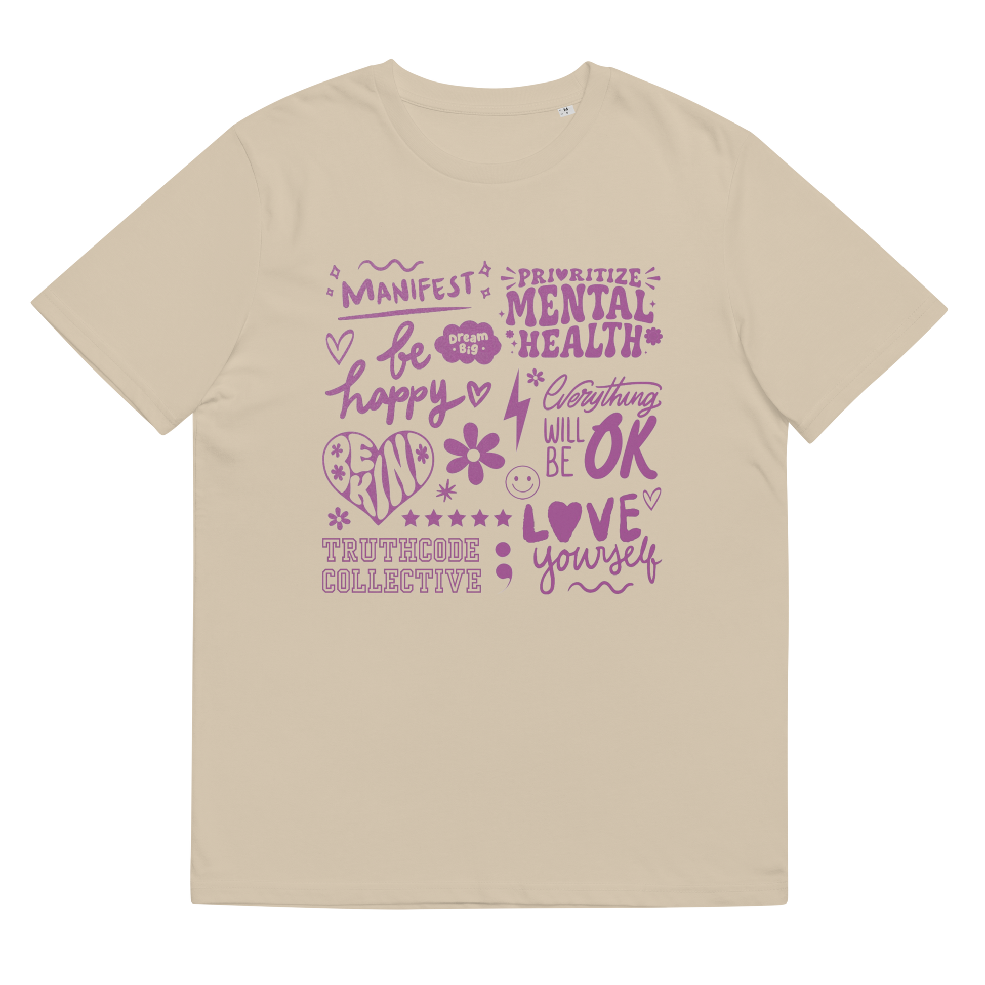 Beige organic t-shirt with purple motivational text and graphics 'Prioritize mental health, manifest, be happy, everything will be okay...' on a white background
