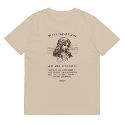 Beige organic t-shirt with a graphic of Mary Magdalene and text 'She who remembers, she rises now as the mirror of the divine feminine power...',  on a white background
