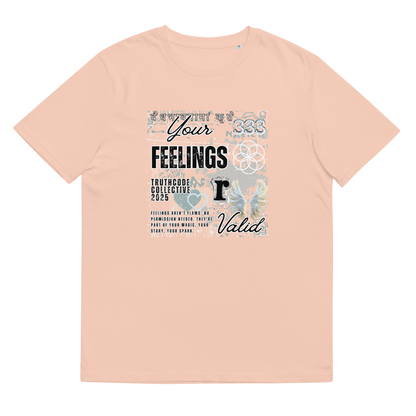 Peach organic t-shirt with collage style  graphic design and text 'Your feelings R valid' on a white background