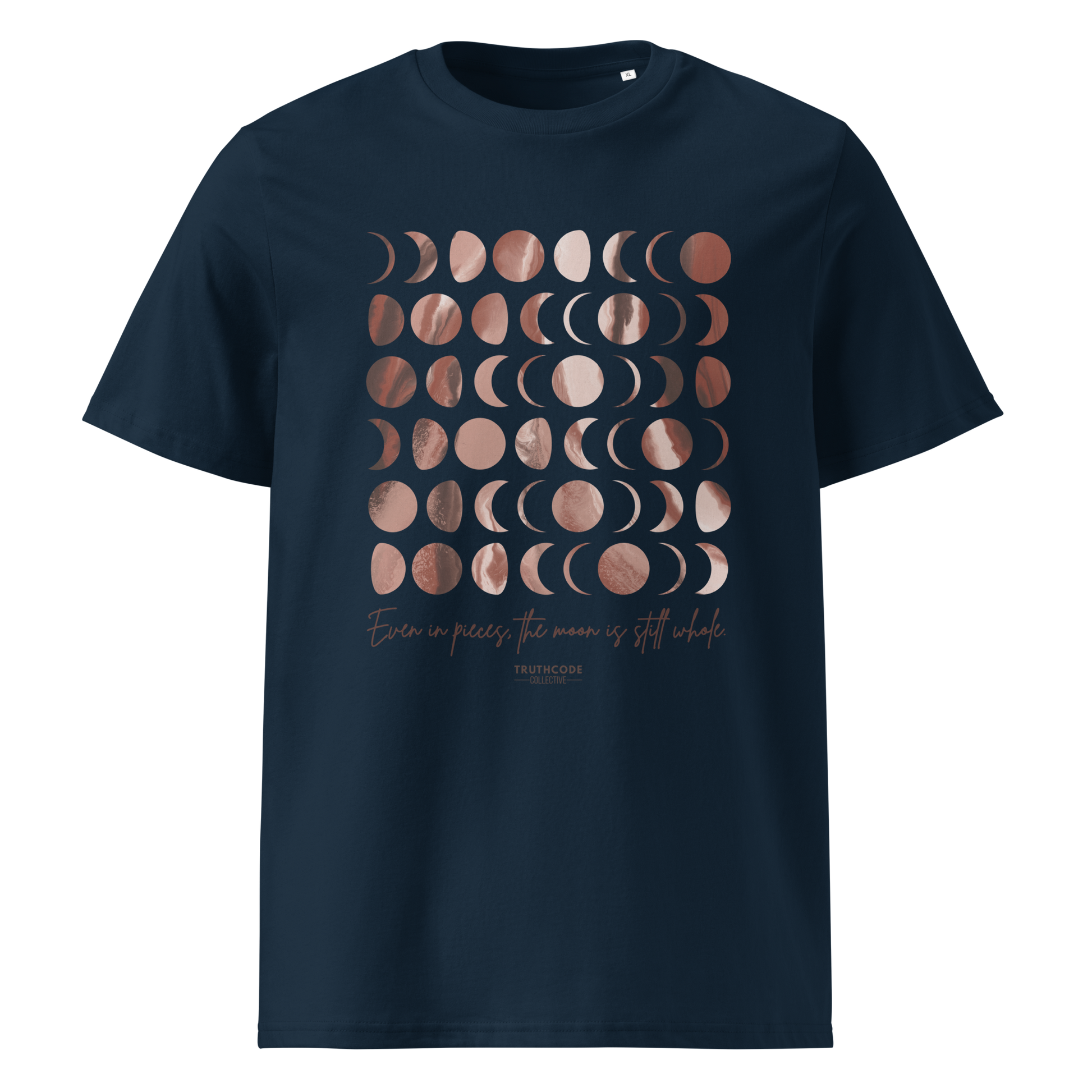 Navy blue organic t-shirt with rose gold moon phase design and text 'Even in pieces, the moon is still whole' on a white background