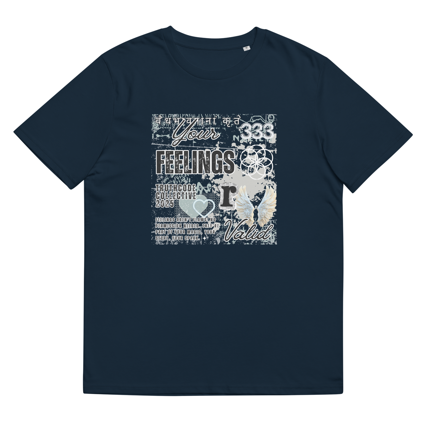 Navy blue organic t-shirt with collage style  graphic design and text 'Your feelings R valid' on a white background