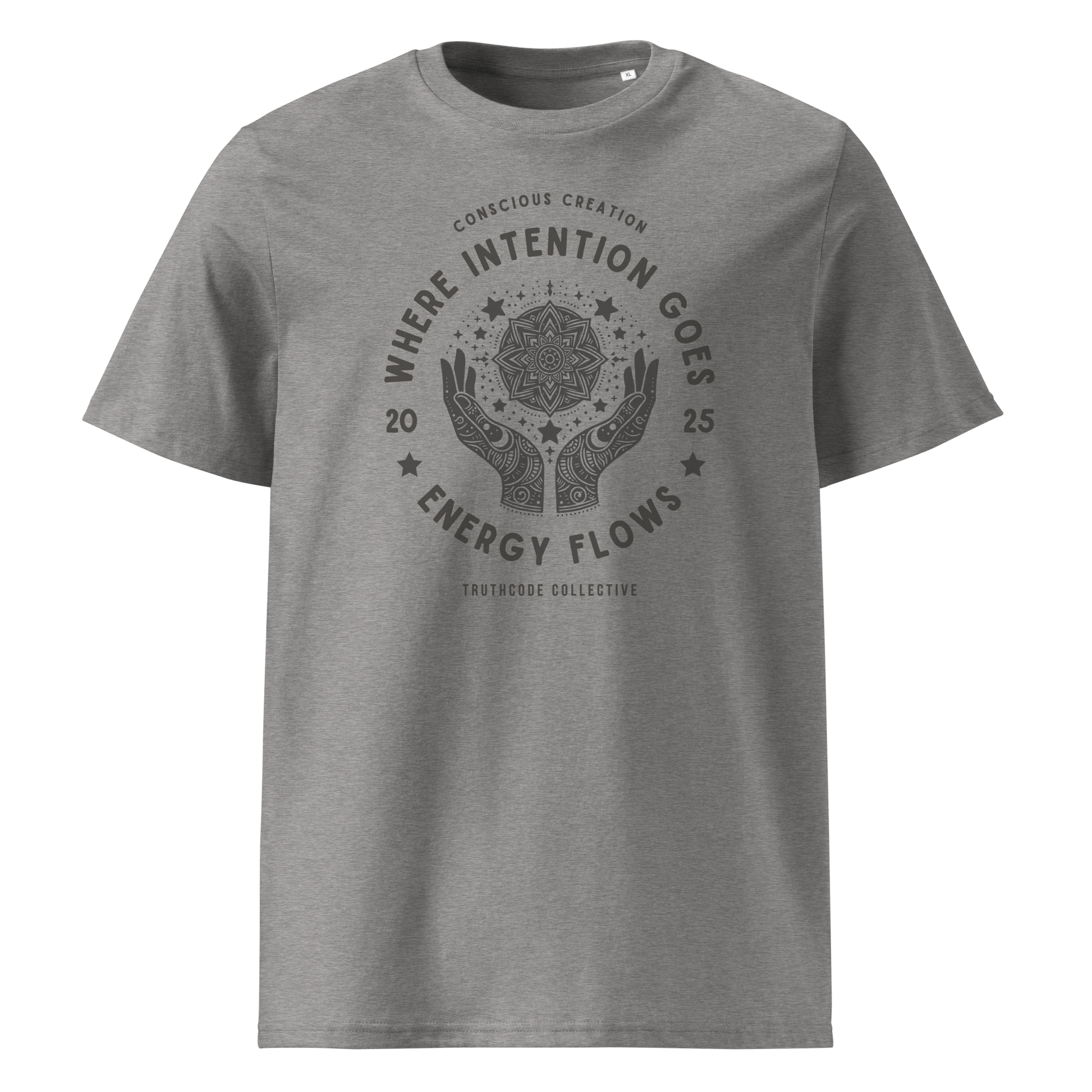 Gray organic t-shirt with a graphic of hands and stars around a mandala symbol, with text reading 'Where intention goes, energy flows'