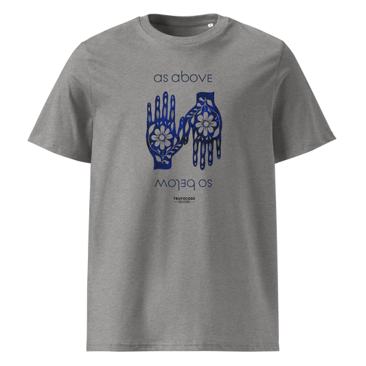 Gray organic t-shirt with blue text 'as above so below' and a graphic of hands with flowers on a white background