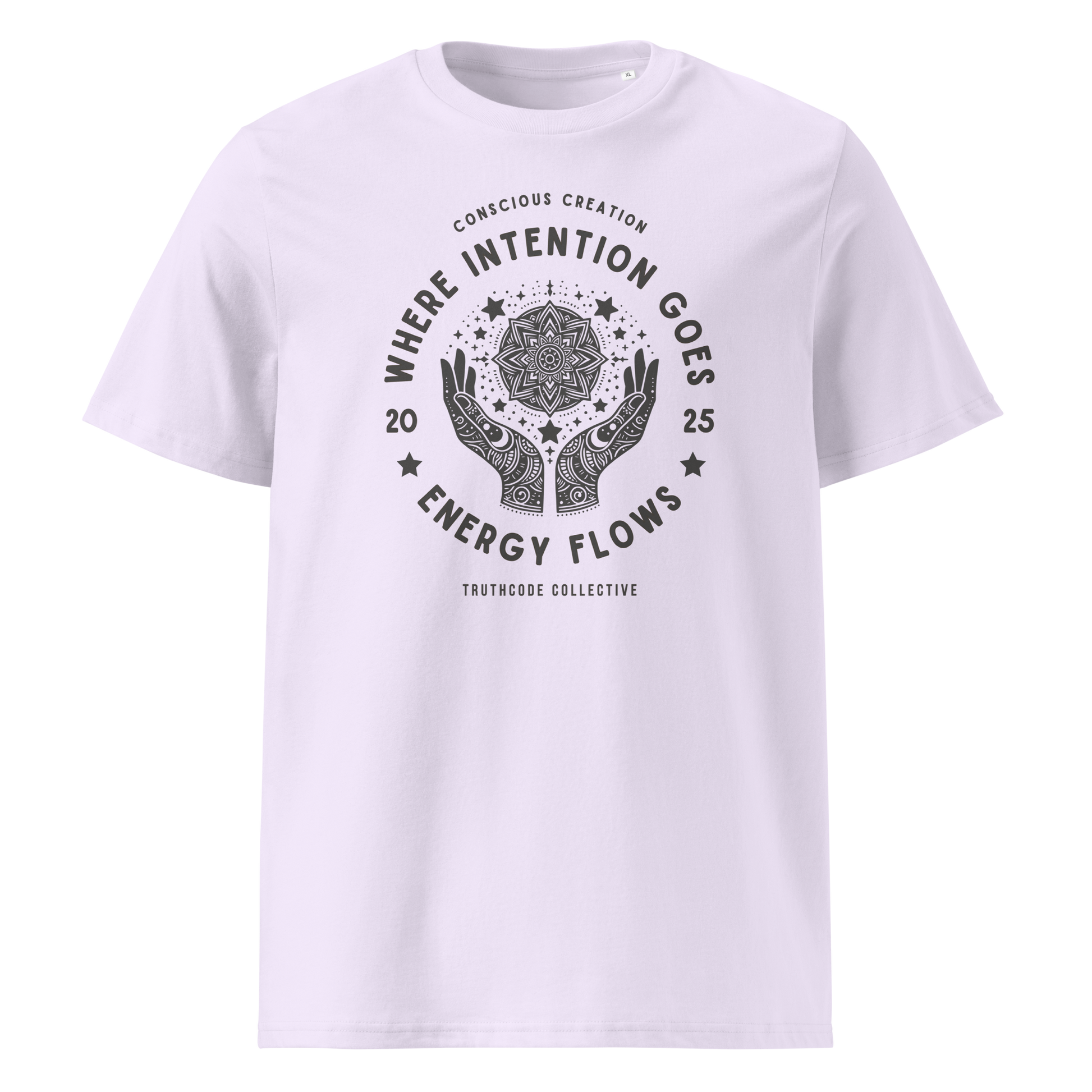 Lavender organic t- shirt with a graphic of hands and stars around a mandala symbol, with text reading 'Where intention goes, energy flows'