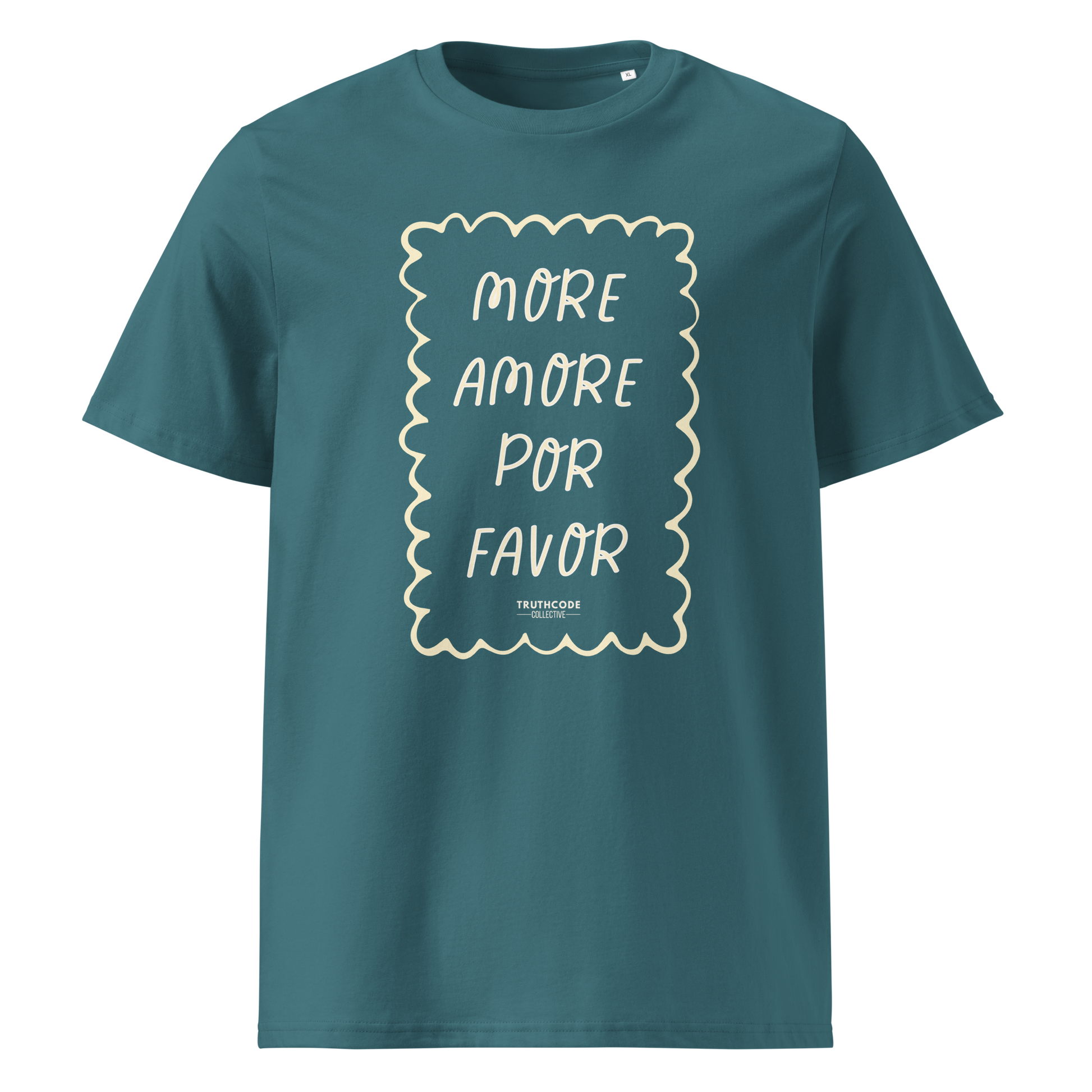 Teal organic t-shirt with white text 'MORE AMORE POR FAVOR' on a white background